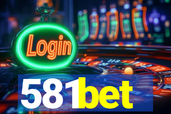 581bet