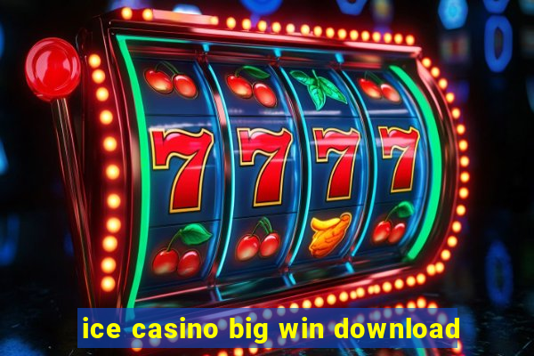 ice casino big win download