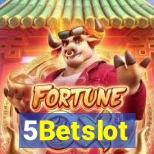 5Betslot