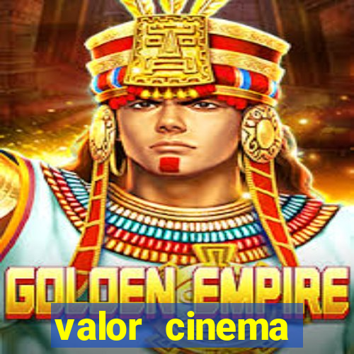 valor cinema shopping paralela