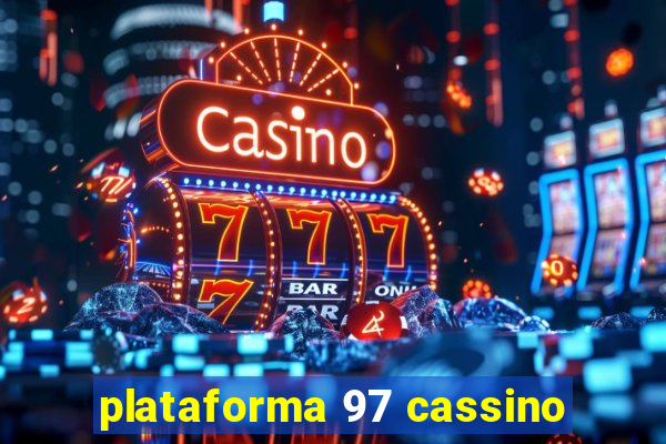 plataforma 97 cassino