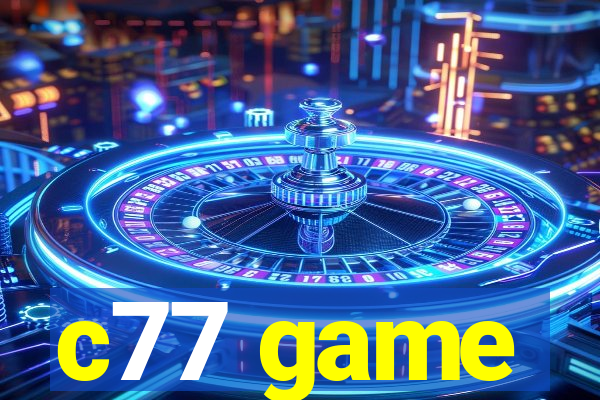 c77 game