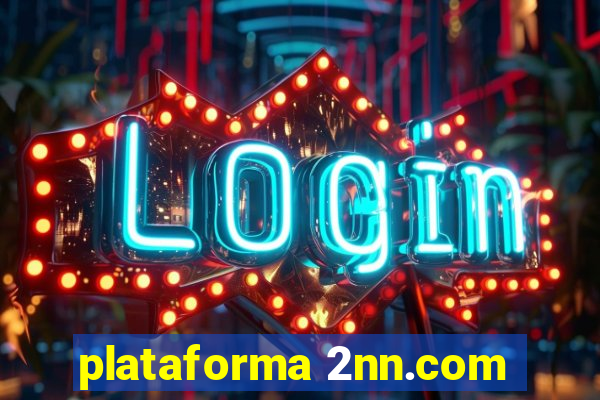 plataforma 2nn.com