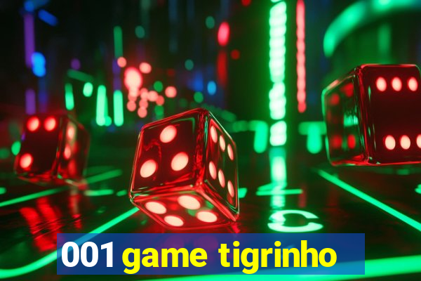 001 game tigrinho