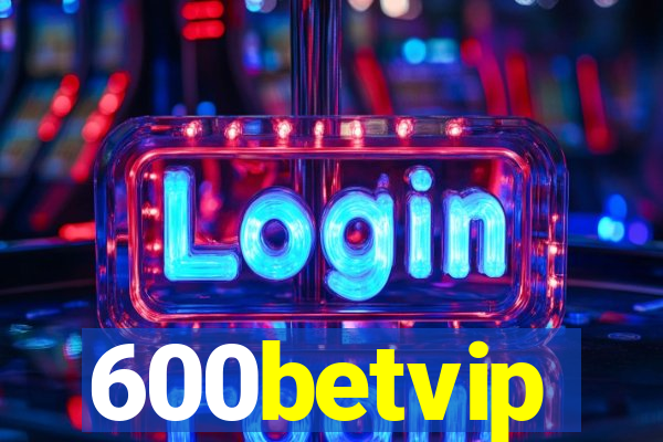 600betvip