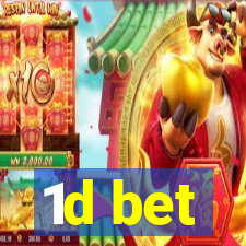 1d bet