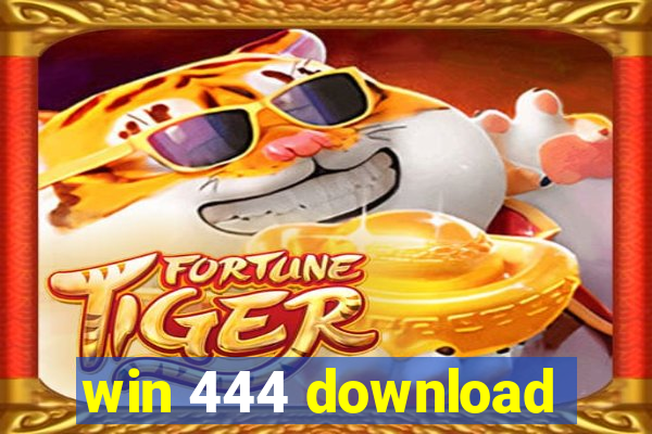 win 444 download