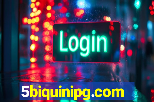 5biquinipg.com