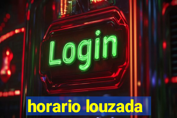 horario louzada