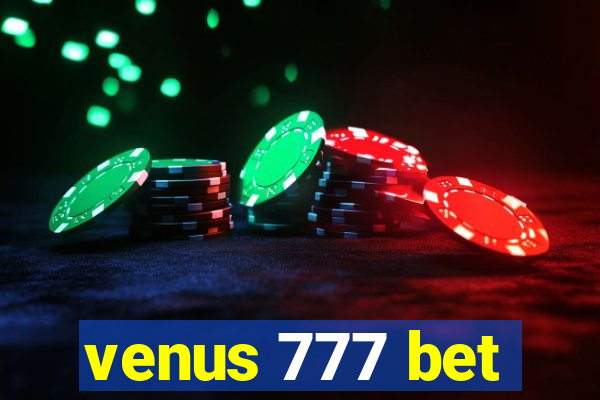 venus 777 bet