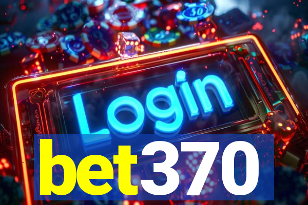 bet370