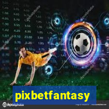 pixbetfantasy