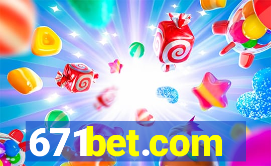 671bet.com