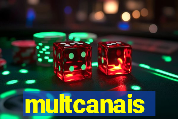 multcanais