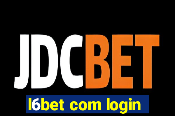 l6bet com login