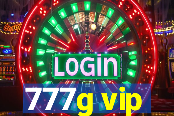 777g vip