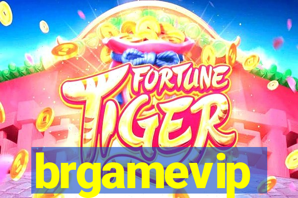 brgamevip