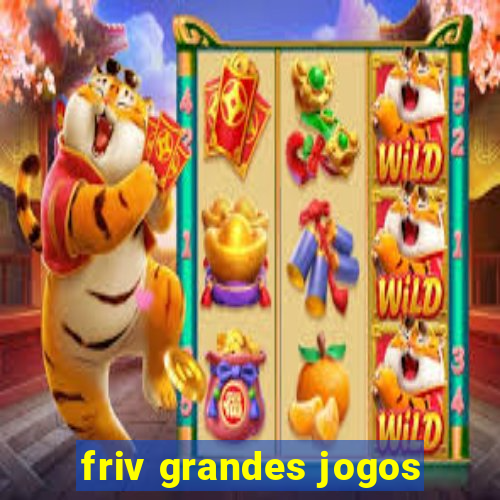 friv grandes jogos