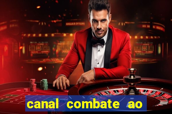 canal combate ao vivo multi canais