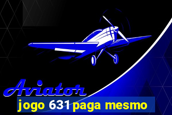 jogo 631 paga mesmo