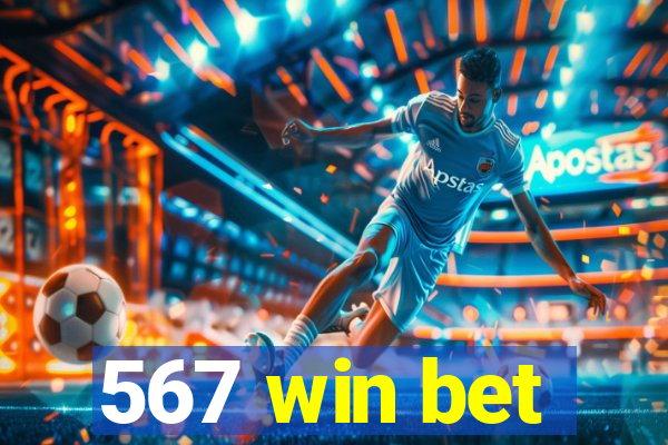 567 win bet