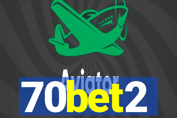 70bet2