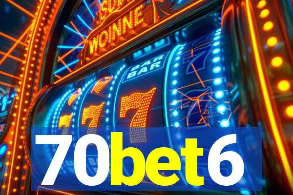 70bet6