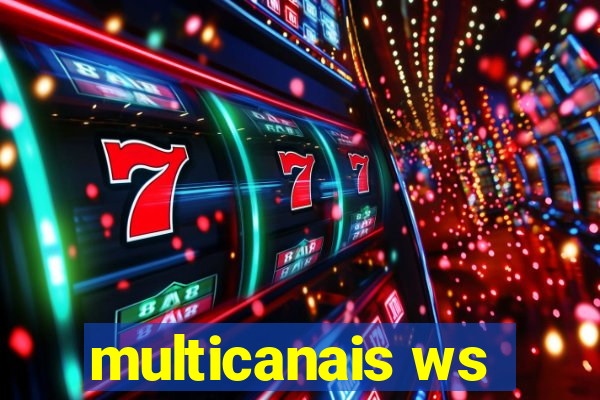 multicanais ws