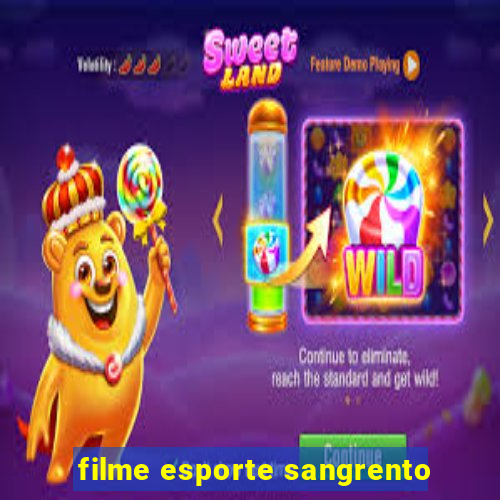 filme esporte sangrento