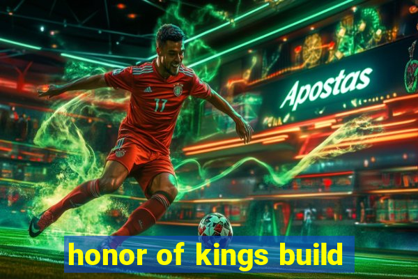 honor of kings build