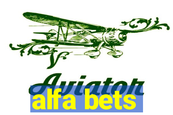 alfa bets