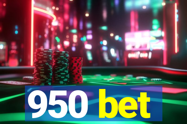 950 bet