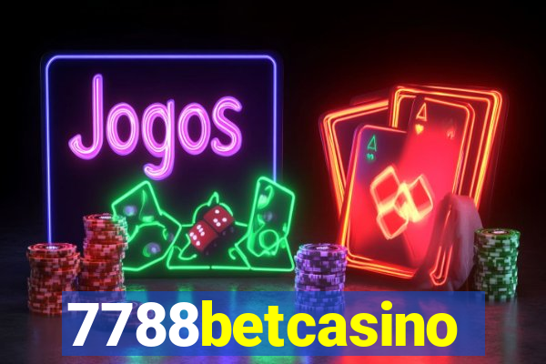 7788betcasino