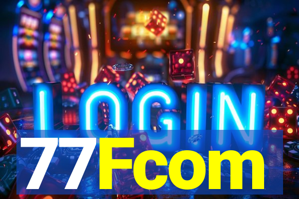 77Fcom