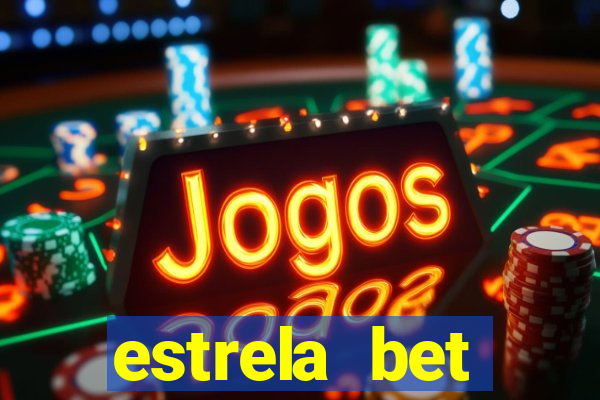 estrela bet horarios pagantes