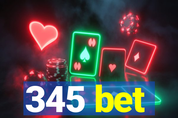 345 bet