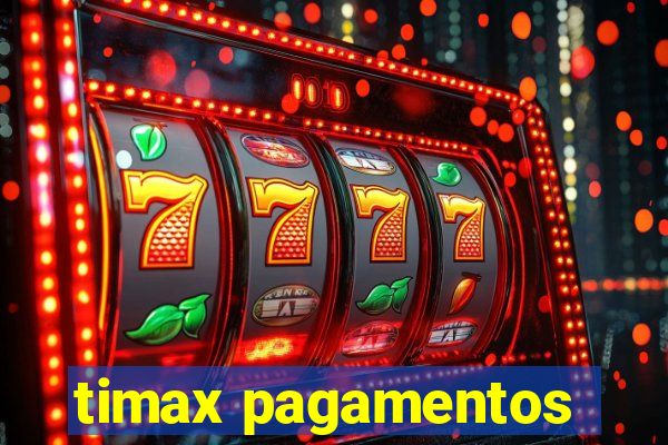 timax pagamentos