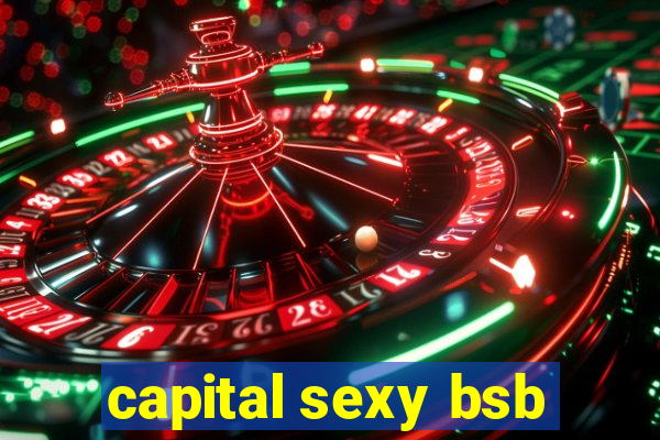 capital sexy bsb