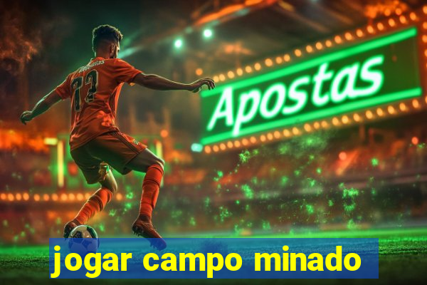 jogar campo minado