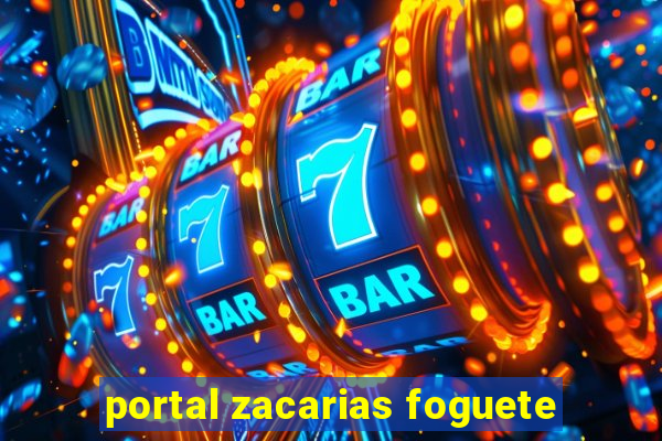 portal zacarias foguete