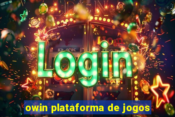 owin plataforma de jogos