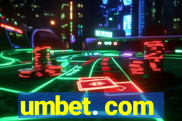 umbet. com