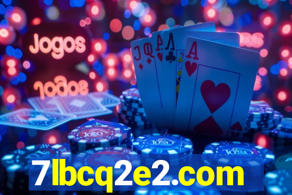 7lbcq2e2.com