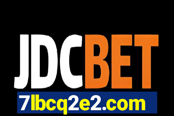 7lbcq2e2.com