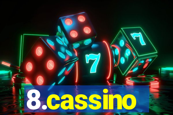 8.cassino