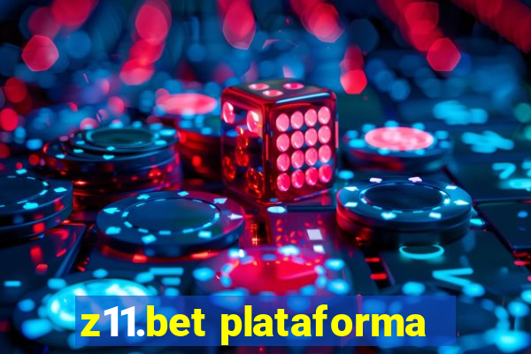 z11.bet plataforma