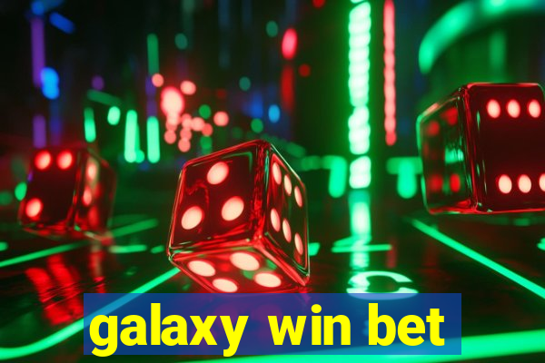 galaxy win bet