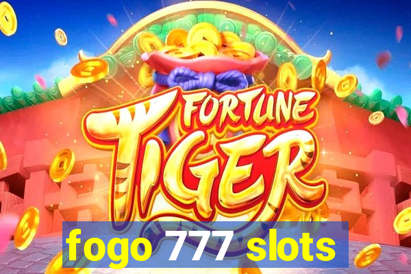 fogo 777 slots