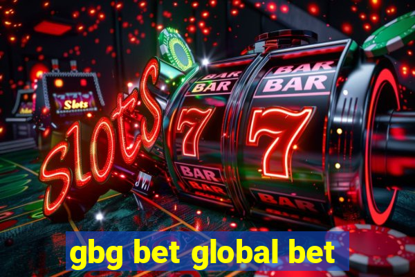 gbg bet global bet