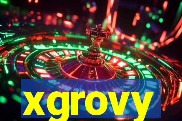 xgrovy